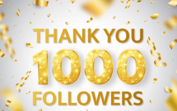 1000 Followers: THANK YOU! ❤️