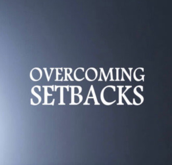 How do you regroup after a setback?