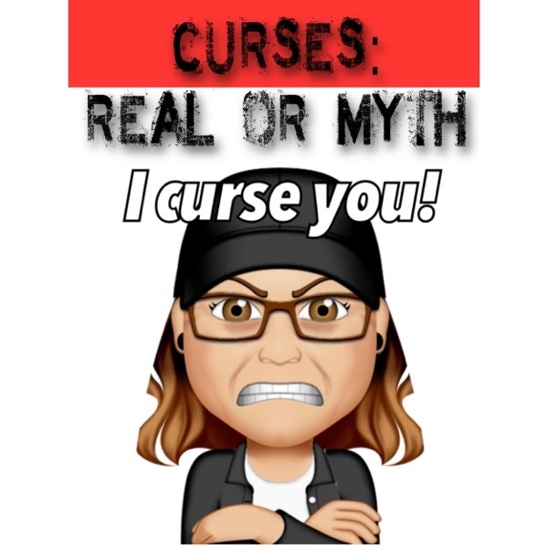 Curses: Real or Myth