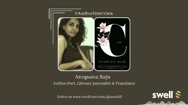C: A Novel - Author Anupama Raju in Conversation.