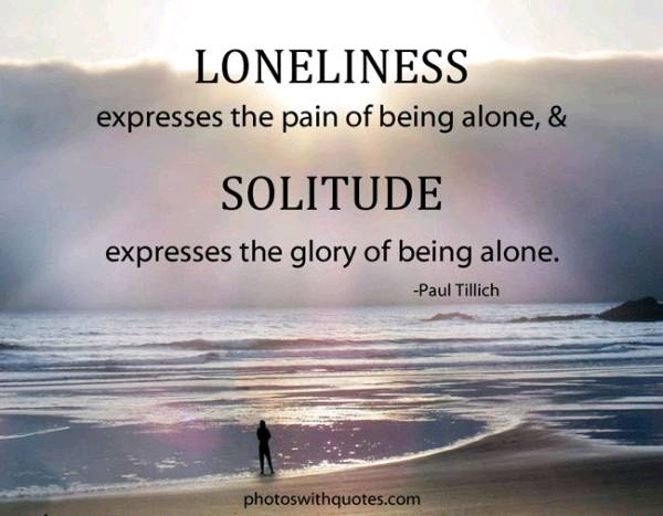 How to Be Alone Without Being Lonely?