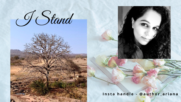 I Stand - Poetic Musings - 5