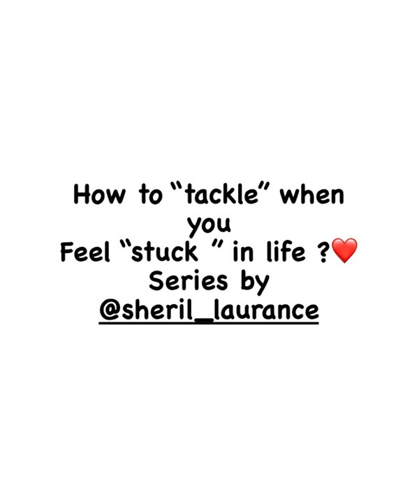 Its normal to feel stuck and i have been there N number of times !!How to tackle when you feel stuck in life ? ❤️ - By  @sheril_laurance