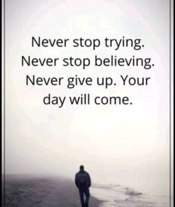 Never give up!!!!