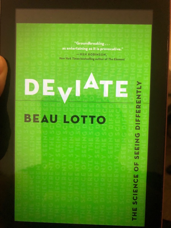 My FIRST Impression of ‘Deviate’ by Beau Lotto+ Can We Trust What We Perceive?