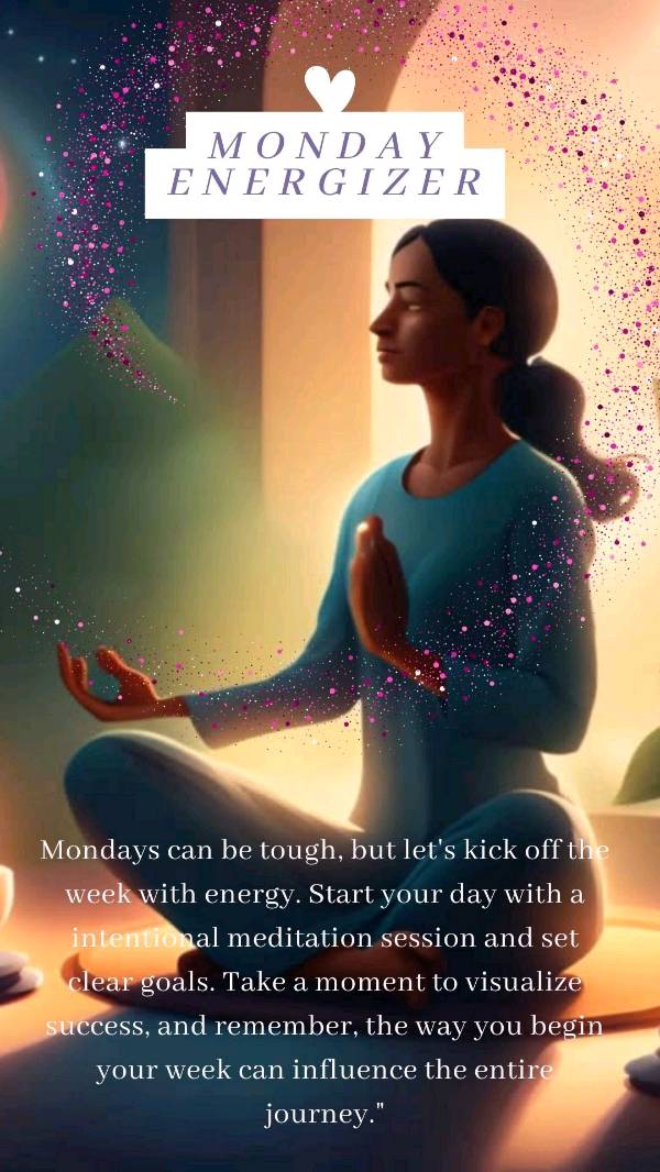 Energize Monday Message #mindfulness #productivity #mondayfunday