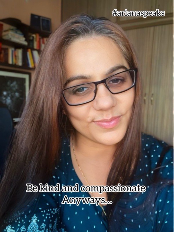 Be Kind and Compassionate Anyways