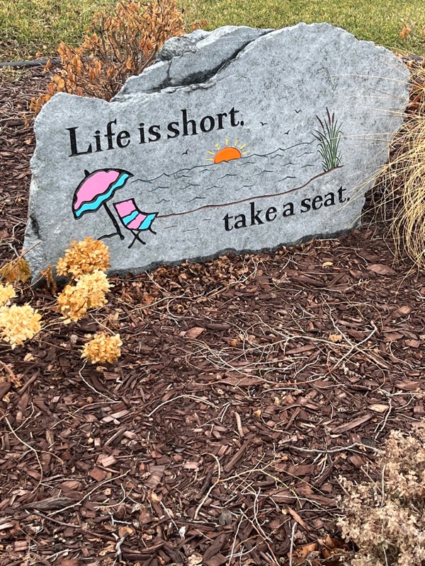 Life is Short Take a Seat
