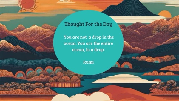 Thought of the Day: You are not a drop in the ocean…
