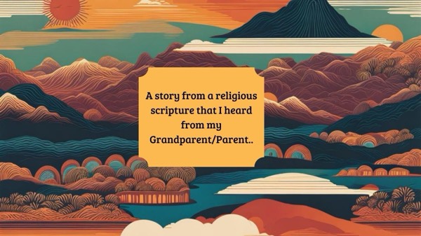 #TellYourStory: A story from a scripture from your childhood days