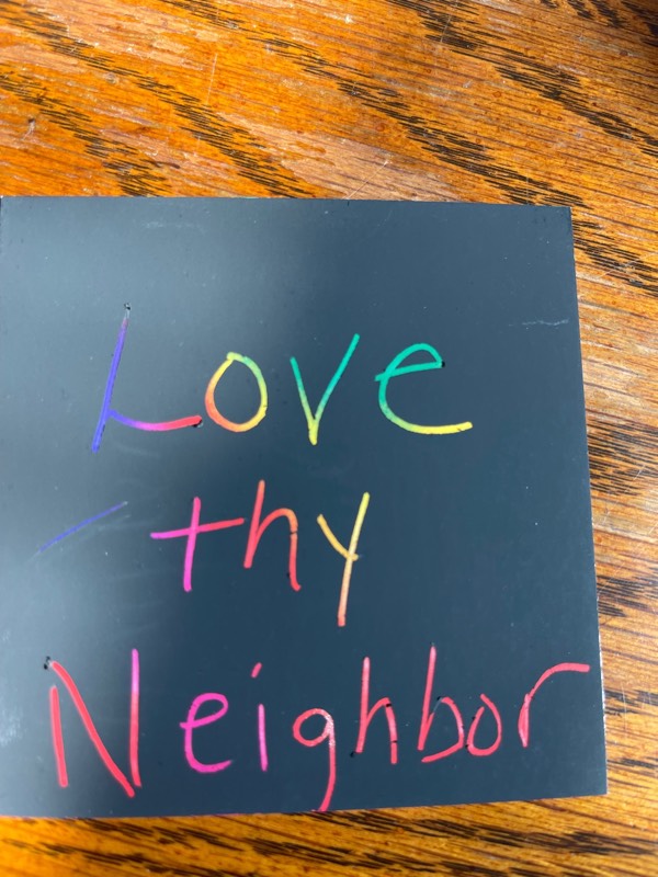 Love your neighbor! Don’t let them divide us Love is free!