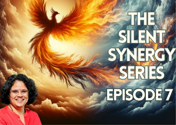 The Silent Synergy Series Episode 7