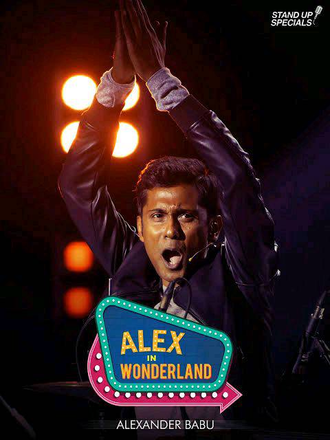 Alex in Wonderland: A Tanglish musical standup comedy show!