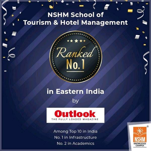NSHM Schools of Tourism and Management has been ranked No. 1 in Infrastructure and No. 2 in Academics