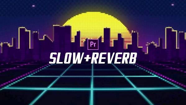It's The Age Of "Slow and Reverb"