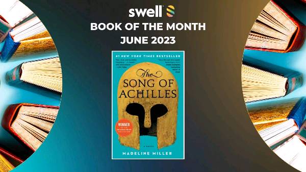 #SwellBookClub - The Song of Achilles by Madeline Miller is the Book of the Month!