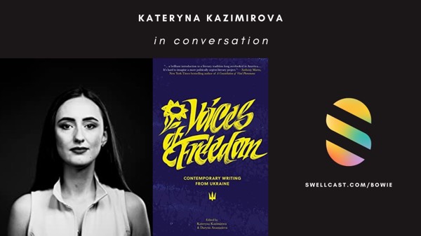 #EditorInterview | In conversation with Kateryna Kazimirova, editor of Voices of Freedom: Contemporary Writing From Ukraine