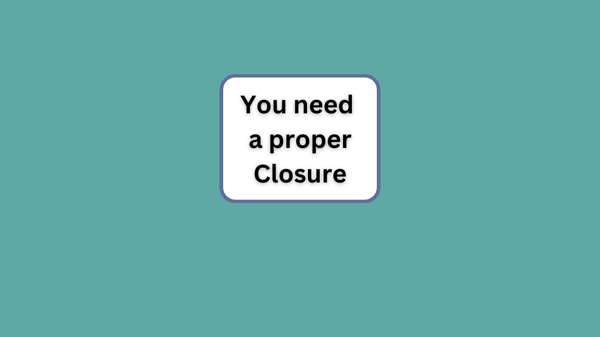 You need a proper Closure
