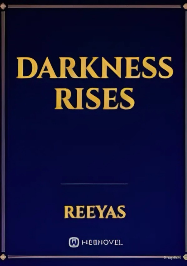 Darkness rises episode 1