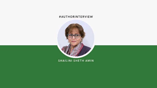 #AskAnAuthor | In Conversation with Shailini Sheth Amin