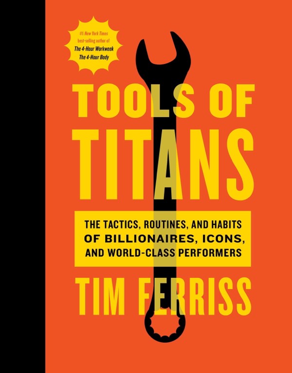 Tools of Titans | How to become a better version of myself?