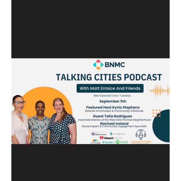 Recap and Excerpt of "Talking Cities Podcast"