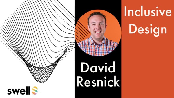 Disney + Inclusive Design + Cognitive Neuroscience = David Resnick