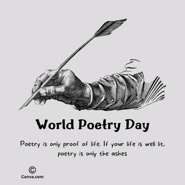 Words that ignite the soul and stir the heart : World Poetry Day