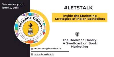#LetsTalk: Inside the Marketing Strategies of Indian Bestsellers