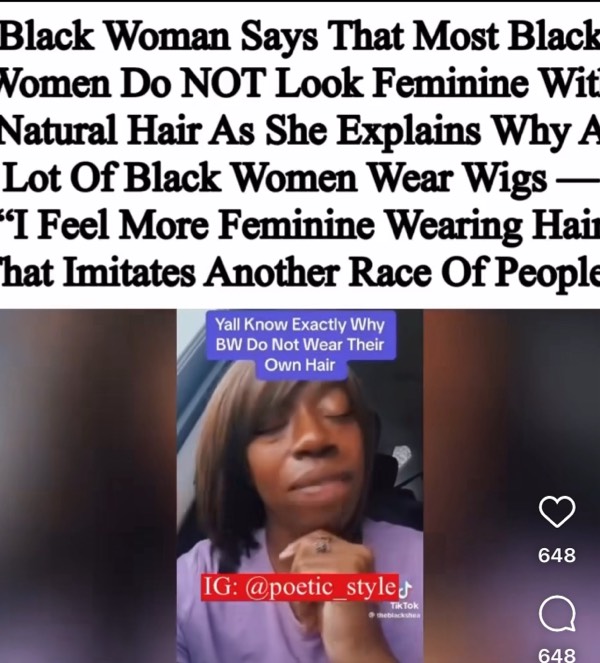 Woman Says Black Women wear Wigs Because They Look Masculine With Natural Hair