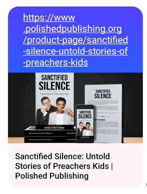 The Ebook has launched for Sanctified Silence the Untold Stories of Preachers Kids. I am excited