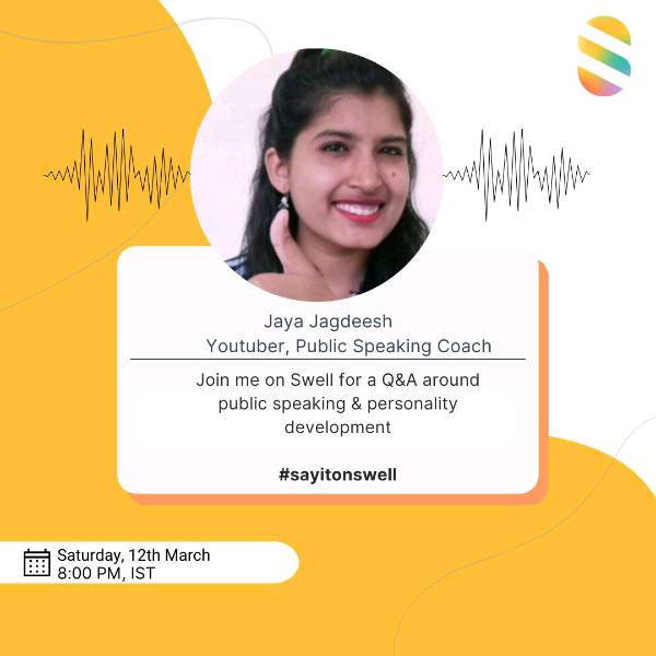In Conversation with YouTuber and Public Speaking Coach—Jaya Jagdeesh