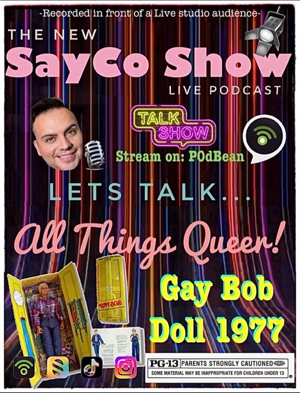 SayCo Show: "Gay Bob" doll!