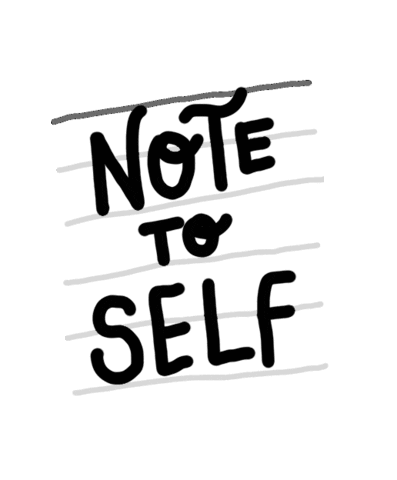 Note to self(self love is important)