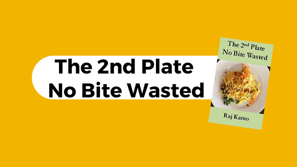 The 2nd Plate No Bite Wasted https://www.amazon.in/2nd-Plate-No-Bite-Wasted-ebook/dp/B01HA99W0M/