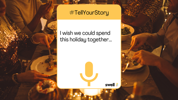 #TellYourStory | I wish we could spend this holiday together…