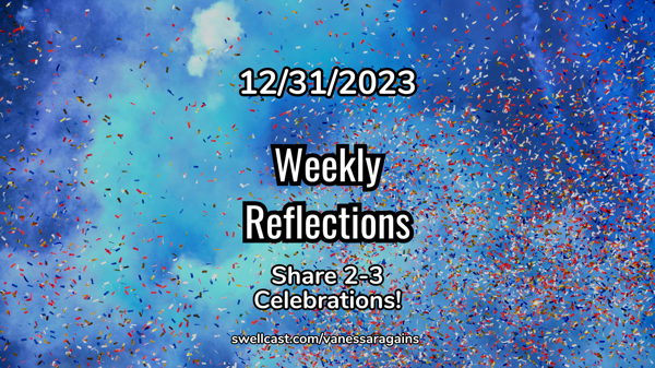 #WeeklyReflections 12/31