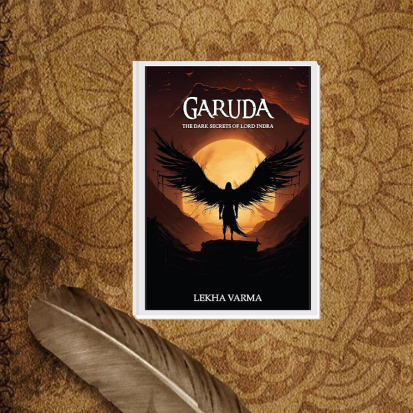 Book Review#6 Garuda. The Dark Secrets of Lord Indra by Lekha Varma