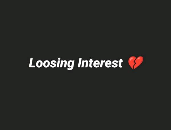 Loosing Interest