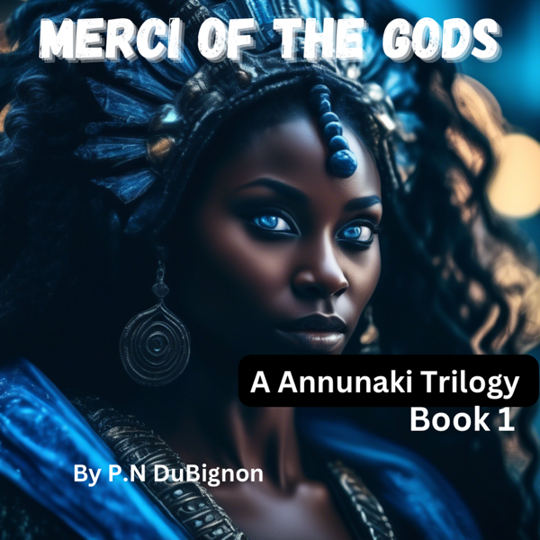 Merci Of The Gods A Annunaki Trilogy Book 1