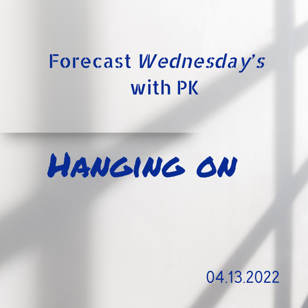 Forecast Wednesday’s: Hanging On