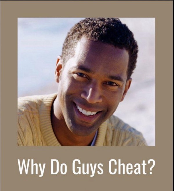 Why do men cheat ?