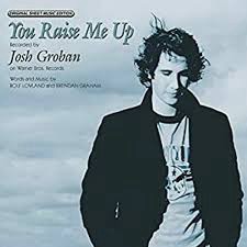 Josh Groban: You Raise Me Up