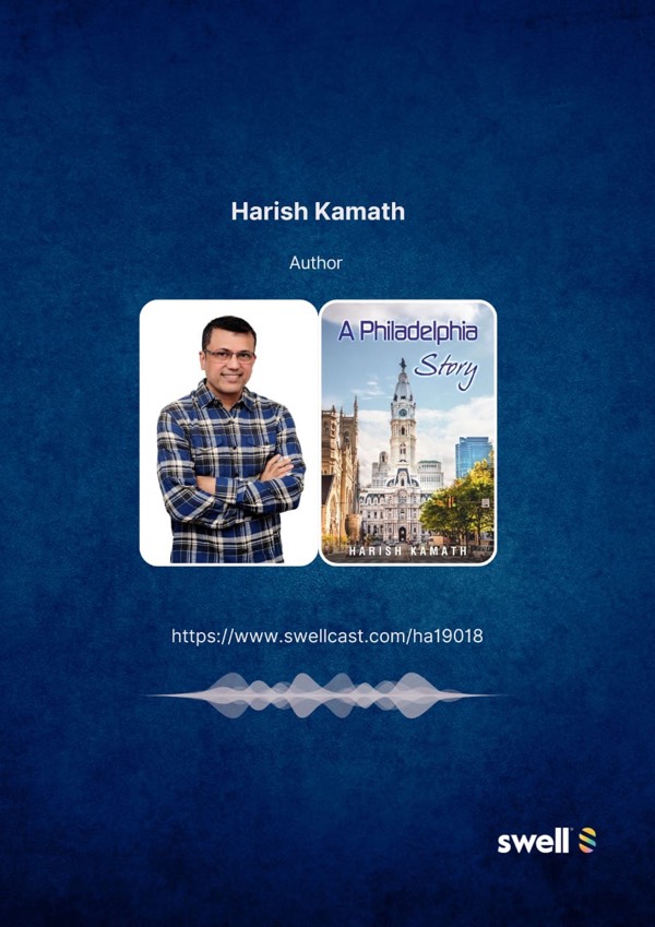 In conversation with Harish Kamath; author of "A Philadelphia Story"