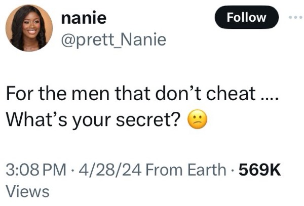 Woman Asks: For Men Who Don’t Cheat, What is Your Secret?
