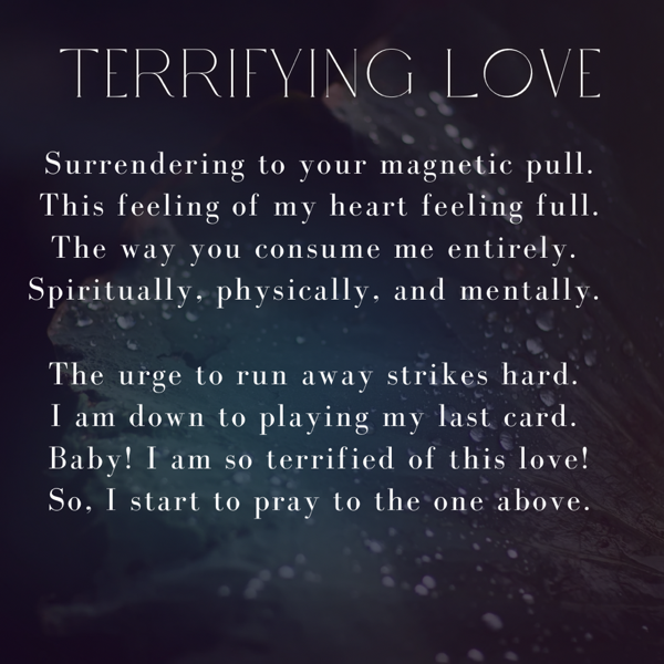 Poem: Terrifying Love