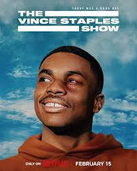 THE VINCE STAPLES SHOW🔥🔥🔥