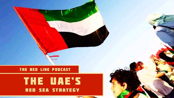 THE UAE'S RED SEA STRATEGY 🇦🇪
