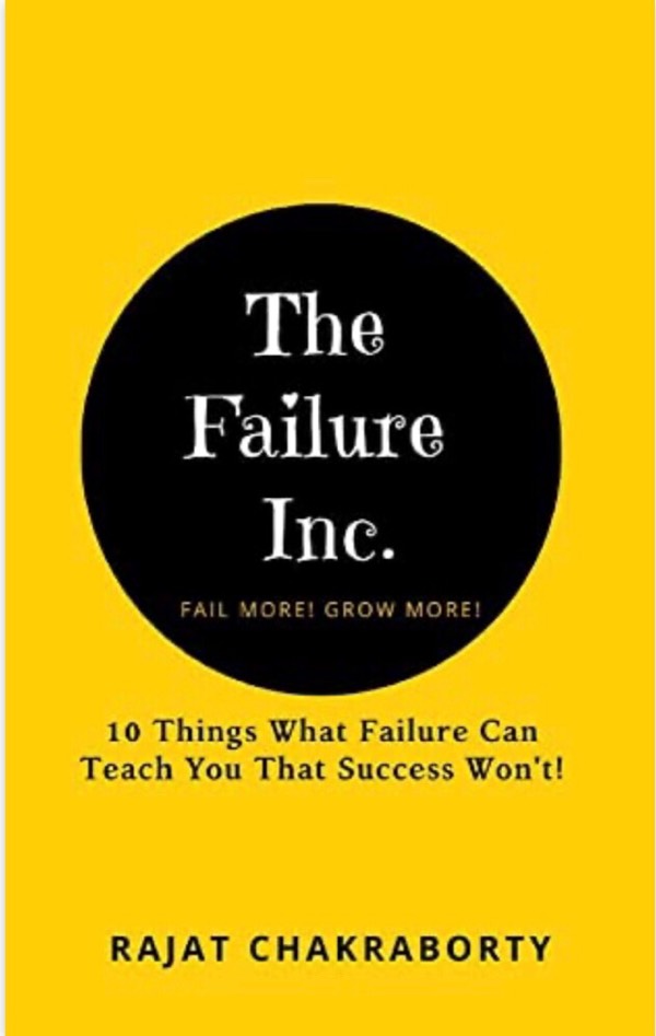 The Failure Inc. - 10 Things That Failures Can Teach You That Success Wont
