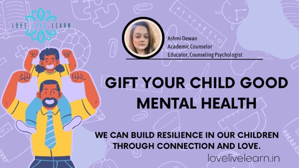 Gift your child Good Mental Health